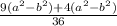 \frac{9(a^{2}-b^{2})+4(a^{2}-b^{2})}{36}