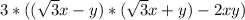 3*((\sqrt{3}x -y)*(\sqrt{3}x +y)-2xy)