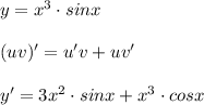 y=x^3\cdot sinx\\\\(uv)'=u'v+uv'\\\\y'=3x^2\cdot sinx+x^3\cdot cosx