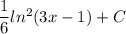 \dfrac{1}{6}ln^2(3x-1)+C