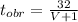 t_{obr}=\frac{32}{V+1}