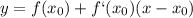 y=f(x_0)+f`(x_0)(x-x_0)