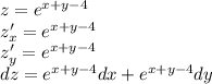 z=e^{x+y-4}\\z'_{x}=e^{x+y-4}\\z'_{y}=e^{x+y-4}\\dz=e^{x+y-4}dx+e^{x+y-4}dy