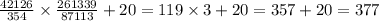 \frac{42126}{354} \times \frac{261339}{87113} + 20 = 119 \times 3 + 20 = 357 + 20 = 377