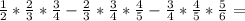 \frac{1}{2} *\frac{2}{3}*\frac{3}{4} - \frac{2}{3} *\frac{3}{4}*\frac{4}{5} - \frac{3}{4} *\frac{4}{5} *\frac{5}{6} =