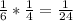 \frac{1}{6} * \frac{1}{4} =\frac{1}{24}