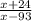 \frac{x+24}{x-93}