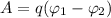 A = q(\varphi_{1} - \varphi_{2})