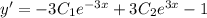 y'=-3C_1e^{-3x}+3C_2e^{3x}-1