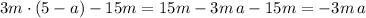 3m\cdot (5-a)-15m=15m-3m\, a-15m=-3m\, a