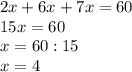 2x+6x+7x=60\\15x=60\\x=60:15\\x=4