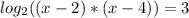 log_2((x-2)*(x-4)) = 3\\\\