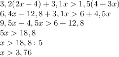 3,2(2x-4)+3,1x 1,5(4 + 3x)\\6,4x - 12,8 + 3,1x 6 + 4,5x\\9,5x - 4,5x 6 + 12,8\\5x 18,8\\x 18,8 : 5\\x 3,76