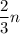 \dfrac{2}{3} n