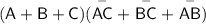 \sf (A+B+C)(\stackrel{-}{AC}+\stackrel{-}{BC}+\stackrel{-}{AB})