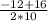 \frac{-12+16}{2*10}