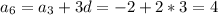 a_6 = a_3+3d=-2+2*3=4