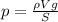 p = \frac{\rho V g}{S}