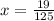 x=\frac{19}{125}