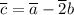 \overline{c}= \overline{a} -\overline2{b}