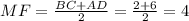 MF = \frac{BC+AD}{2}=\frac{2+6}{2}=4