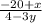 \frac{-20+x}{4-3y}