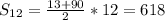 S_{12}=\frac{13+90}{2}*12=618