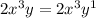 2x^3y=2x^3y^1