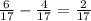 \frac{6}{17}- \frac{4}{17}=\frac{2}{17}