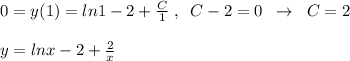 0=y(1)=ln1-2+\frac{C}{1}\; ,\; \; C-2=0\; \; \to \; \; C=2\\\\y=lnx-2+\frac{2}{x}