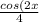 \frac{cos(2x}{4}