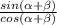 \frac{sin(\alpha + \beta)}{cos(\alpha + \beta)}