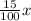 \frac{15}{100}x