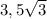 3,5\sqrt{3}