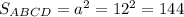 S_{ABCD} = a^{2} = 12^{2} = 144