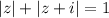 |z|+|z+i|=1