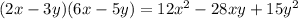 (2x-3y)(6x-5y)=12x^2-28xy+15y^2