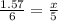 \frac{1.57}{6} = \frac{x}{5}