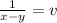 \frac{1}{x-y}=v