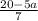 \frac{20-5a}{7}