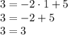 3=-2\cdot1+5\\3=-2+5\\3=3