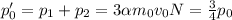 p_{0}'=p_{1}+p_{2}=3\alpha m_{0}v_{0}N=\frac{3}{4}p_{0}