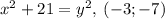 {x}^{2} + 21 = {y}^{2} , \: А( - 3 ; - 7)