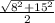 \frac{\sqrt{8^{2}+15^{2} } }{2}