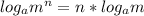 log_am^n=n*log_am