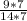 \frac{9*7}{14*7}