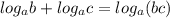 log_a b+log_a c=log_a (bc)