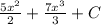 \frac{5x^2}{2}+\frac{7x^3}{3}+C