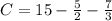 C=15-\frac{5}{2}-\frac{7}{3}