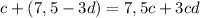 c +(7,5-3d)= 7,5c+3cd